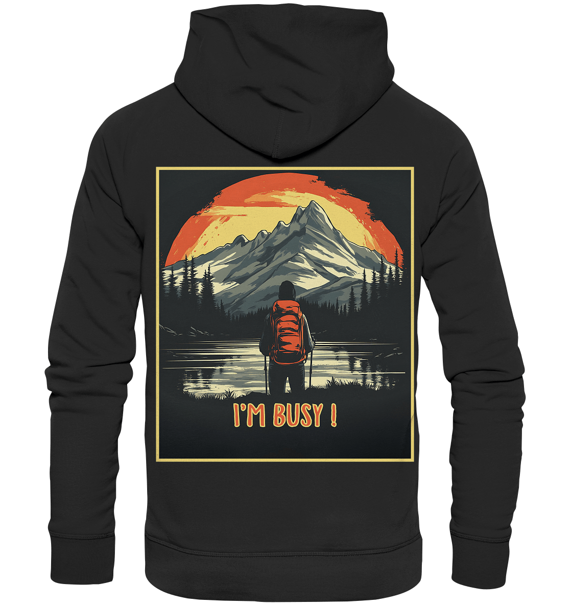I'm Busy ! - Organic Hoodie