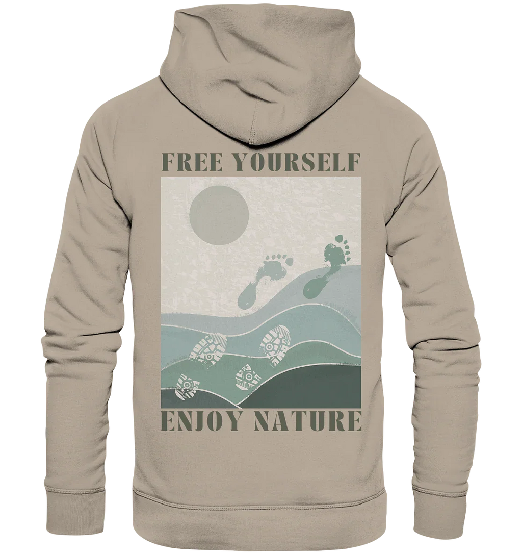 Free Yourself - Enjoy Nature - Organic Hoodie