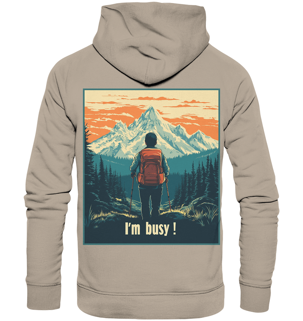 I'm Busy ! (2.0) - Organic Hoodie