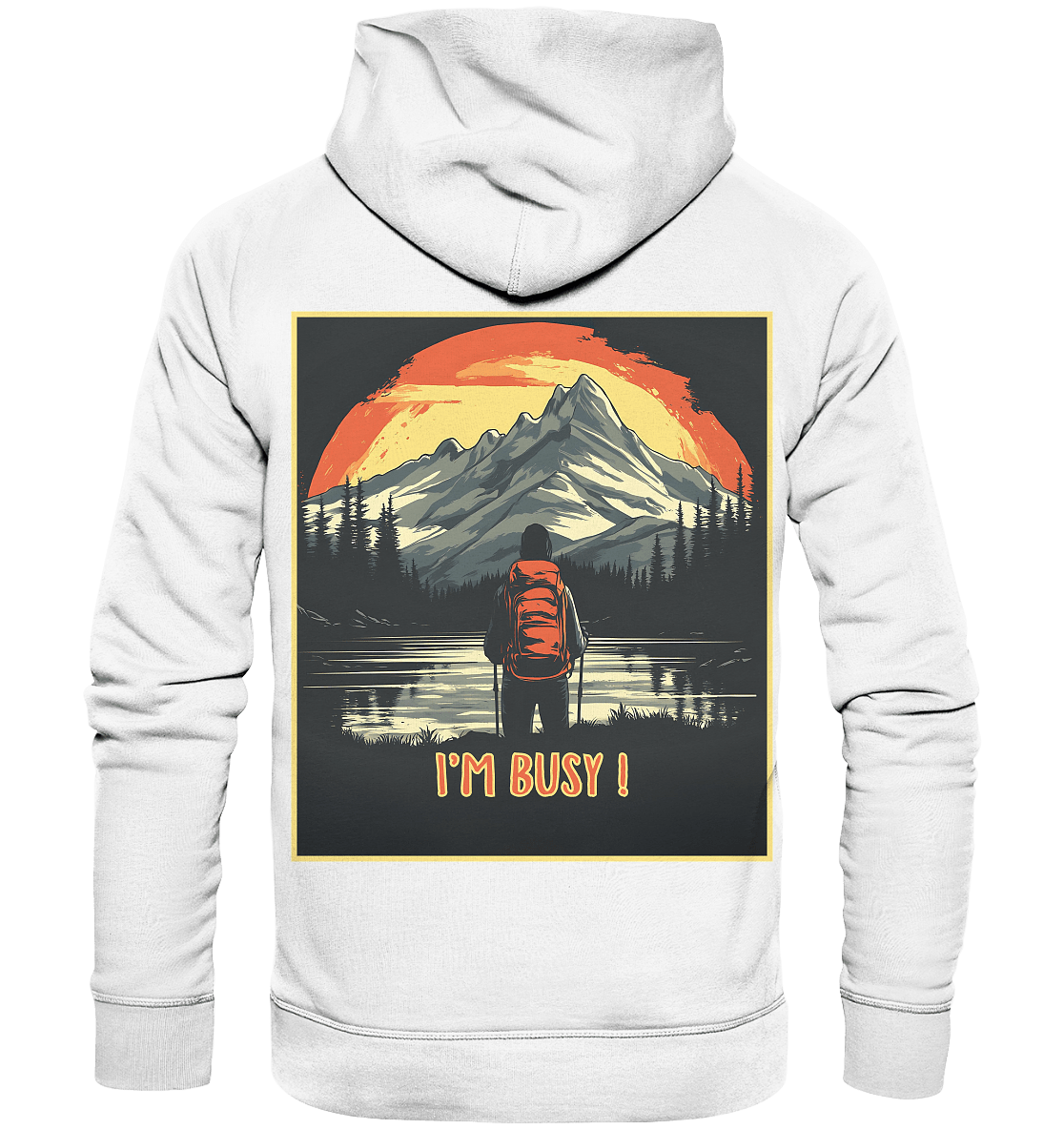 I'm Busy ! - Organic Hoodie
