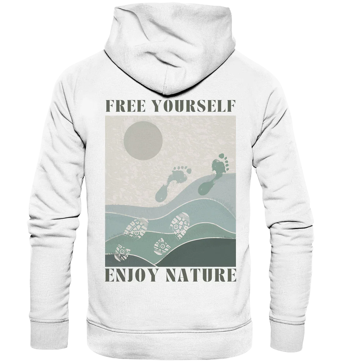 Free Yourself - Enjoy Nature - Organic Hoodie