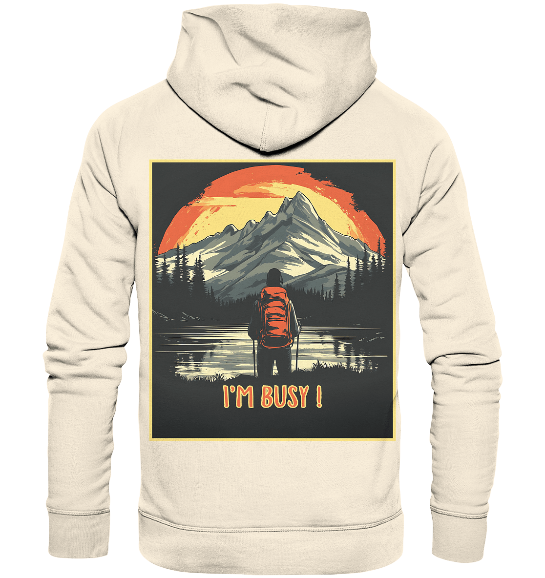 I'm Busy ! - Organic Hoodie