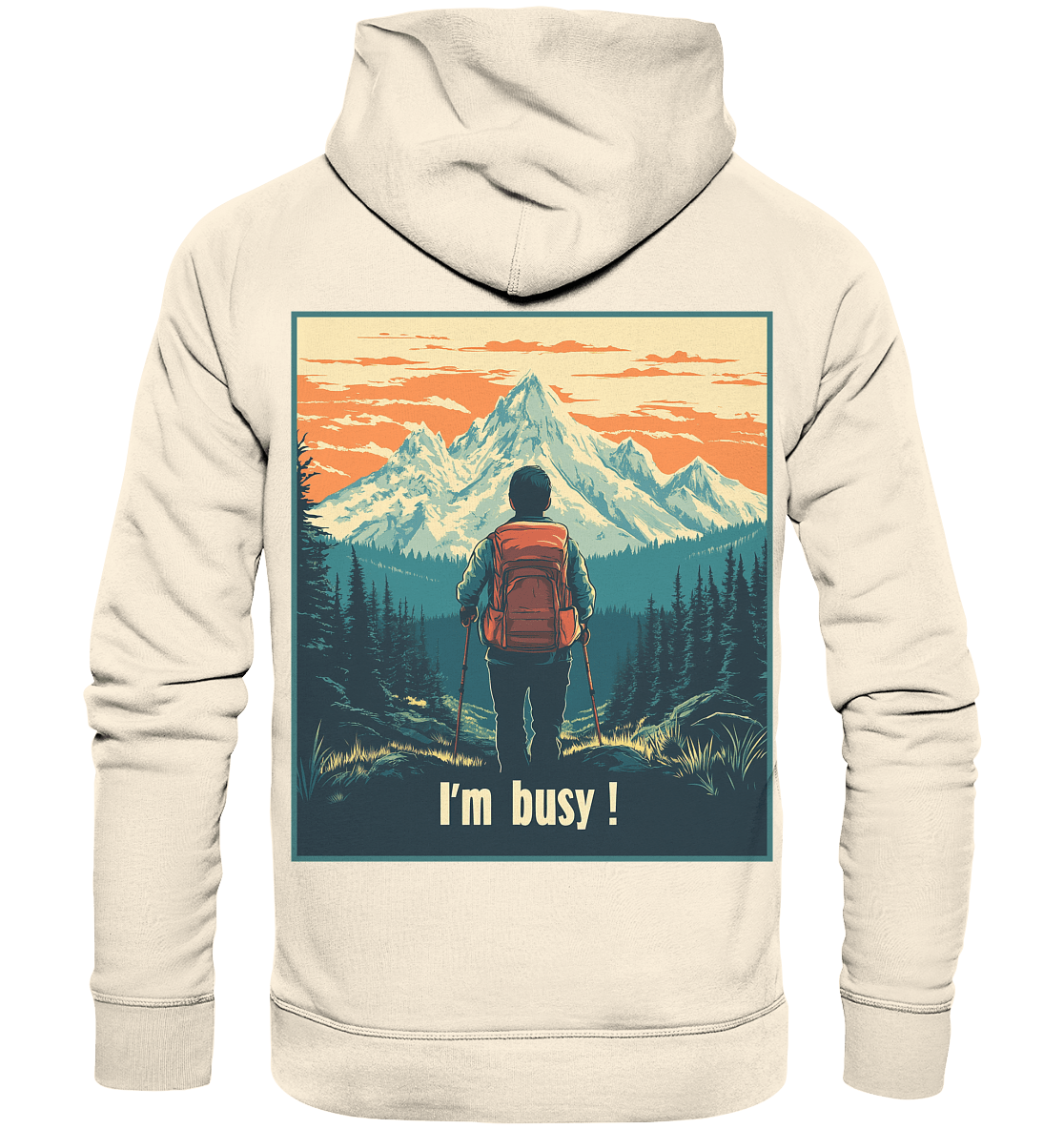 I'm Busy ! (2.0) - Organic Hoodie
