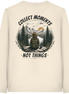 Collect Moments Not Things - Organic Longsleeve T-Shirt