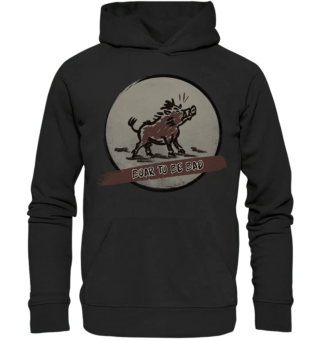 Boar to be Bad - Organic Hoodie - James Hunter - Nature and Beyond