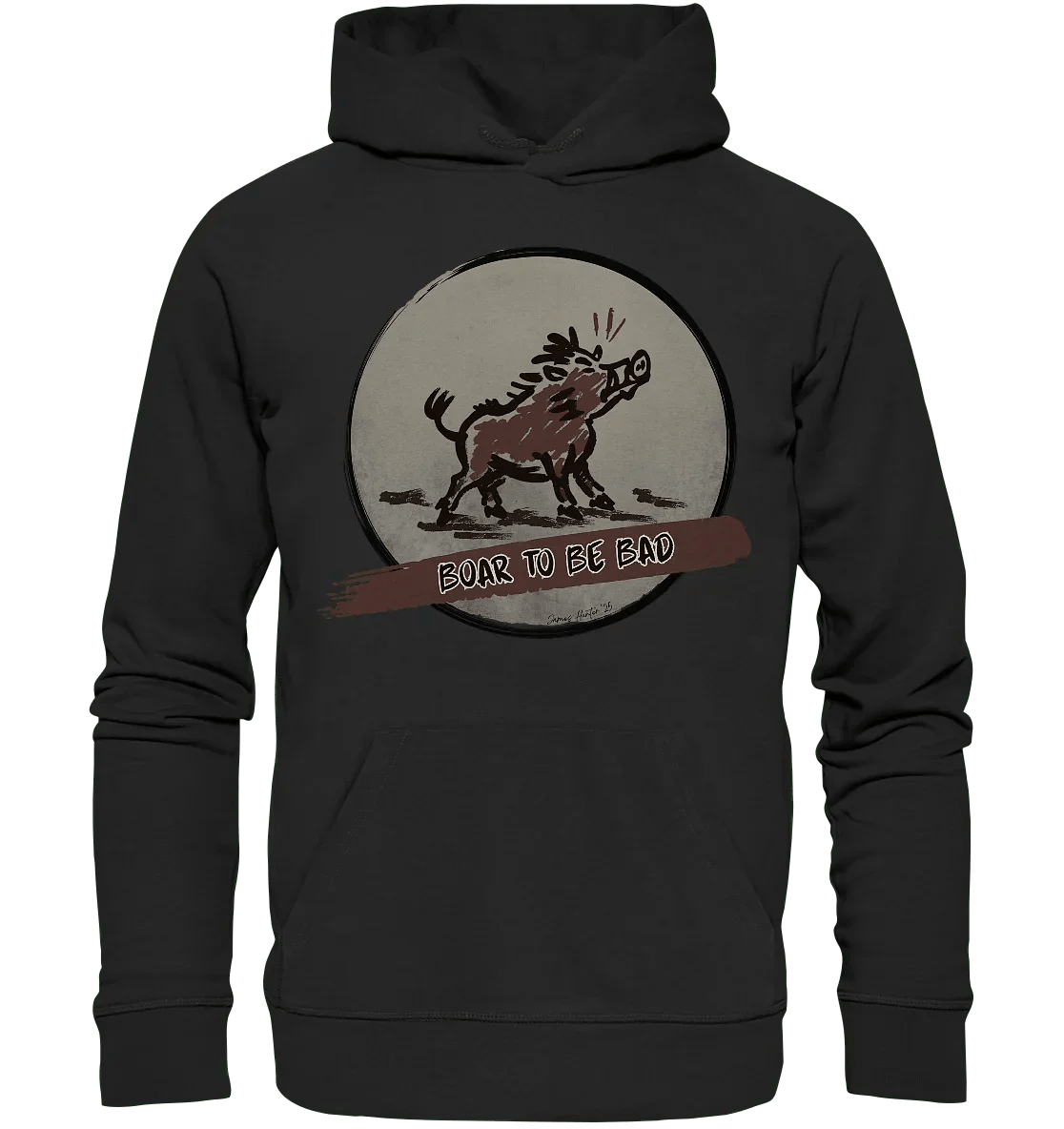 Boar to be Bad - Organic Hoodie - James Hunter - Nature and Beyond