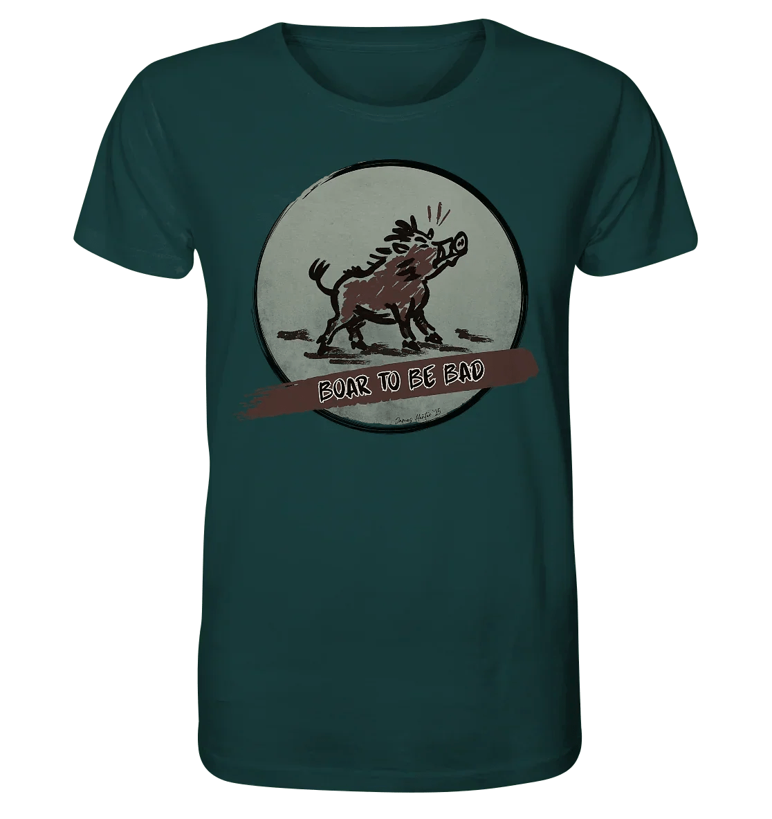 Boar to be Bad - Organic Shirt - James Hunter - Nature and Beyond