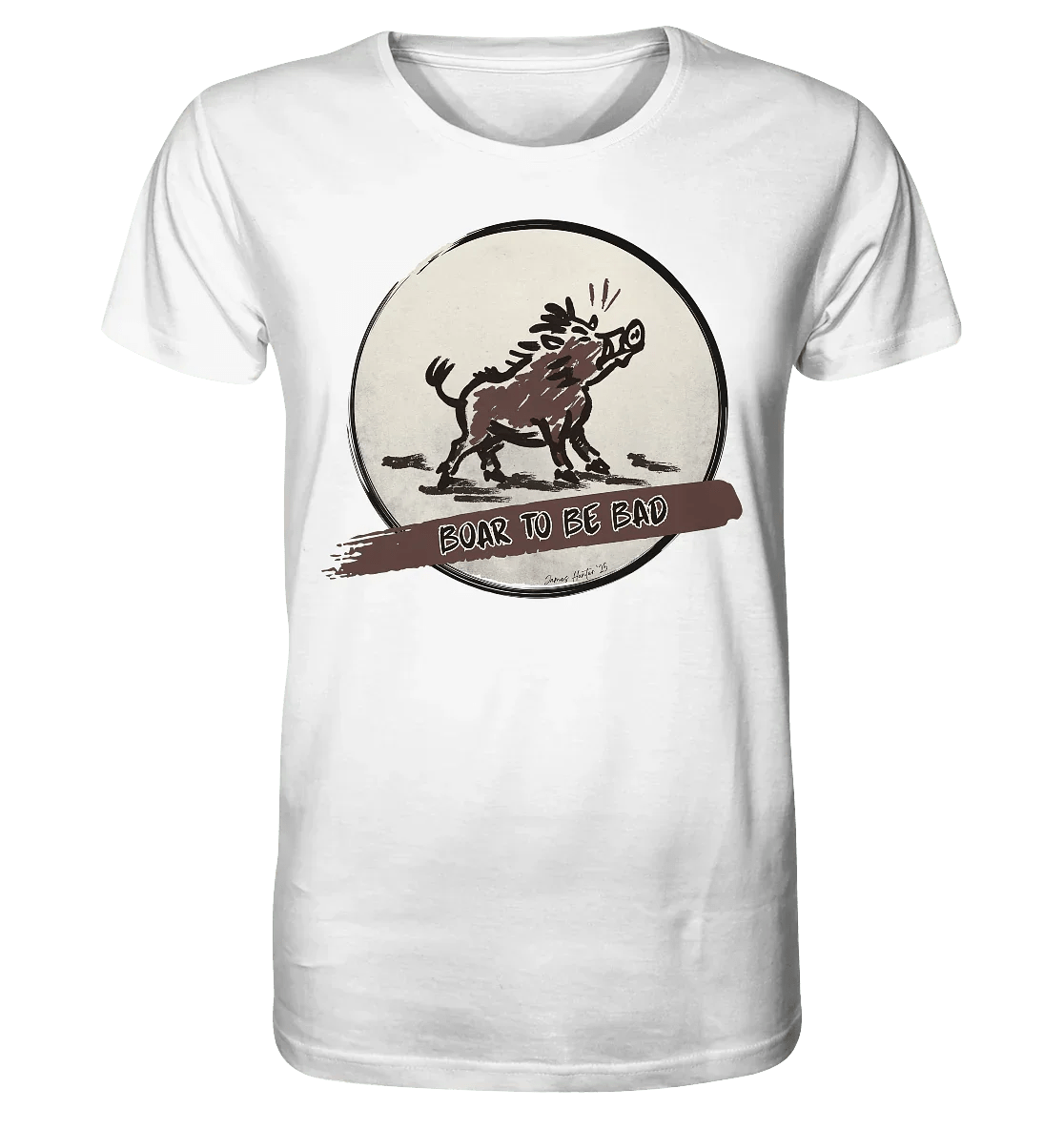 Boar to be Bad - Organic Shirt - James Hunter - Nature and Beyond