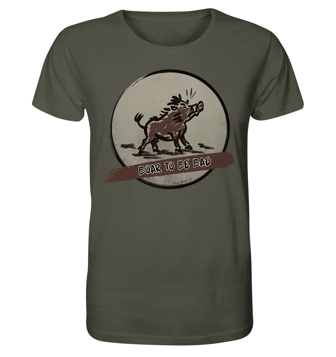 Boar to be Bad - Organic Shirt - James Hunter - Nature and Beyond