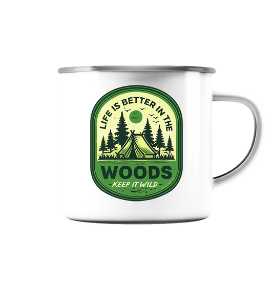Life Is Better in the Woods - Emaille Tasse (Silber)