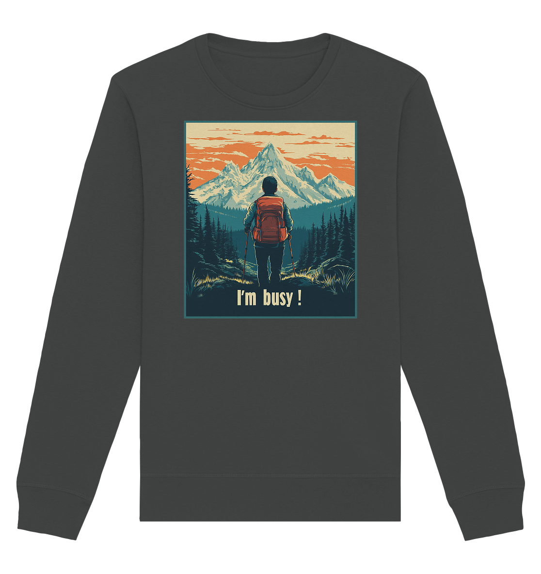 I'm Busy ! (2.0) - Organic Basic Unisex Sweatshirt