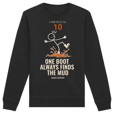 Rule 10 — One Boot Always Finds the Mud - Organic Basic Unisex Sweatshirt