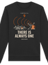 Rule 09 — There Is Always One - Organic Basic Unisex Sweatshirt