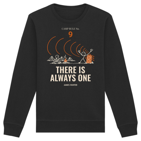 Rule 09 — There Is Always One - Organic Basic Unisex Sweatshirt