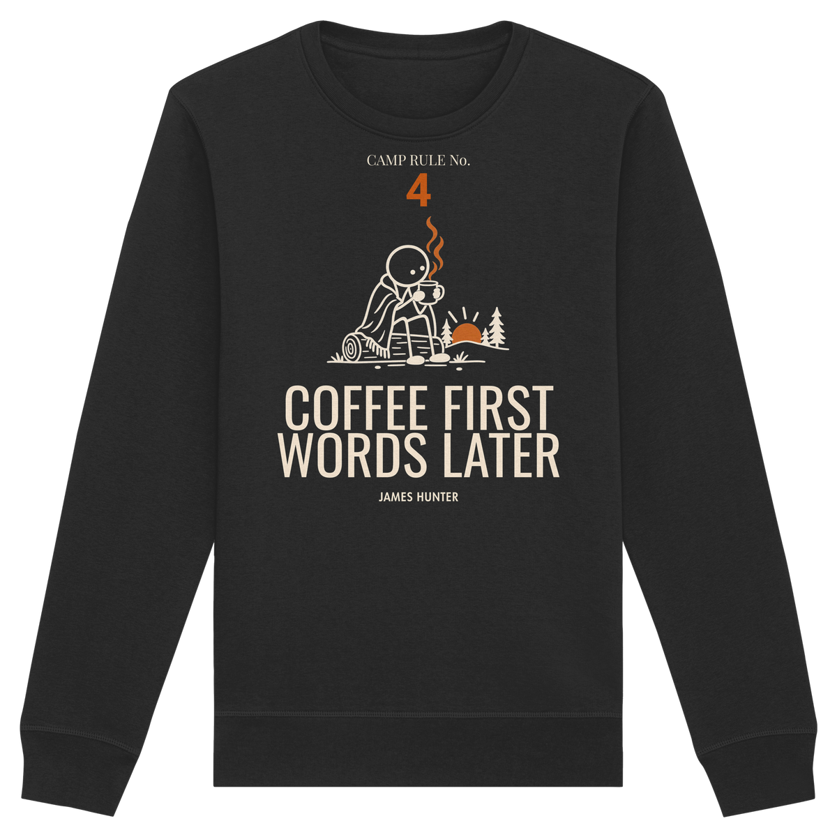 Rule 04 — Coffee First. Words Later. - Organic Basic Unisex Sweatshirt