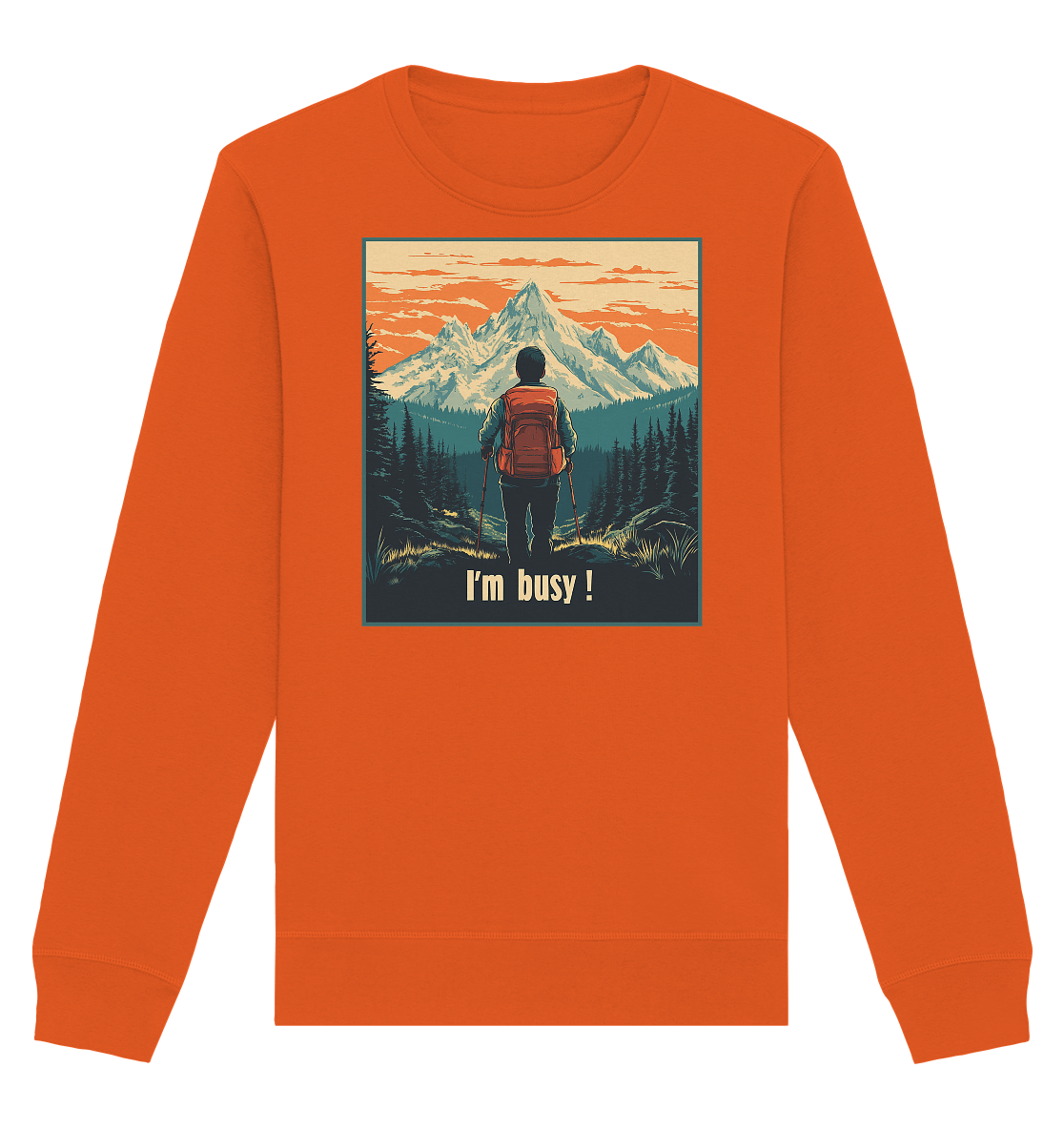 I'm Busy ! (2.0) - Organic Basic Unisex Sweatshirt