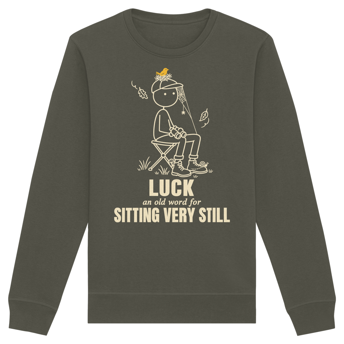 Luck is a skill. It just looks like doing nothing. - Organic Basic Unisex Sweatshirt
