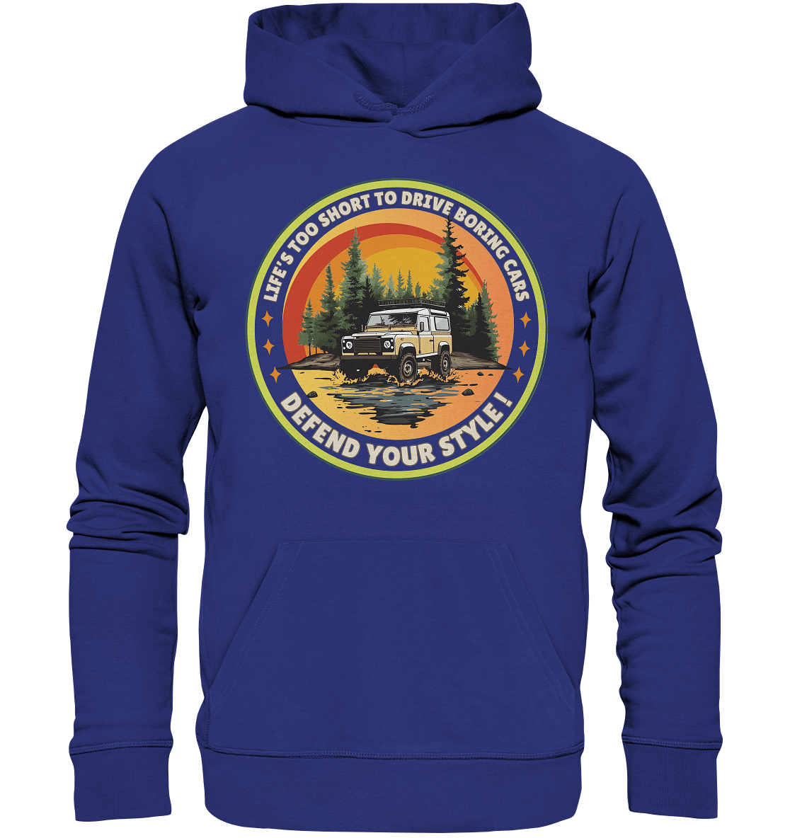 Life's too short to drive boring cars - Defend your Style - Organic Hoodie