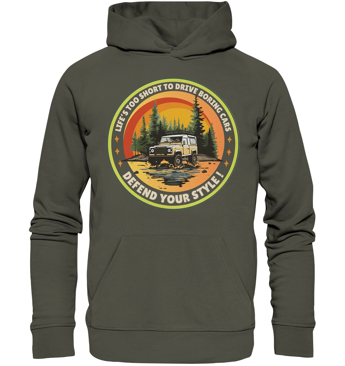 Life's too short to drive boring cars - Defend your Style - Organic Hoodie