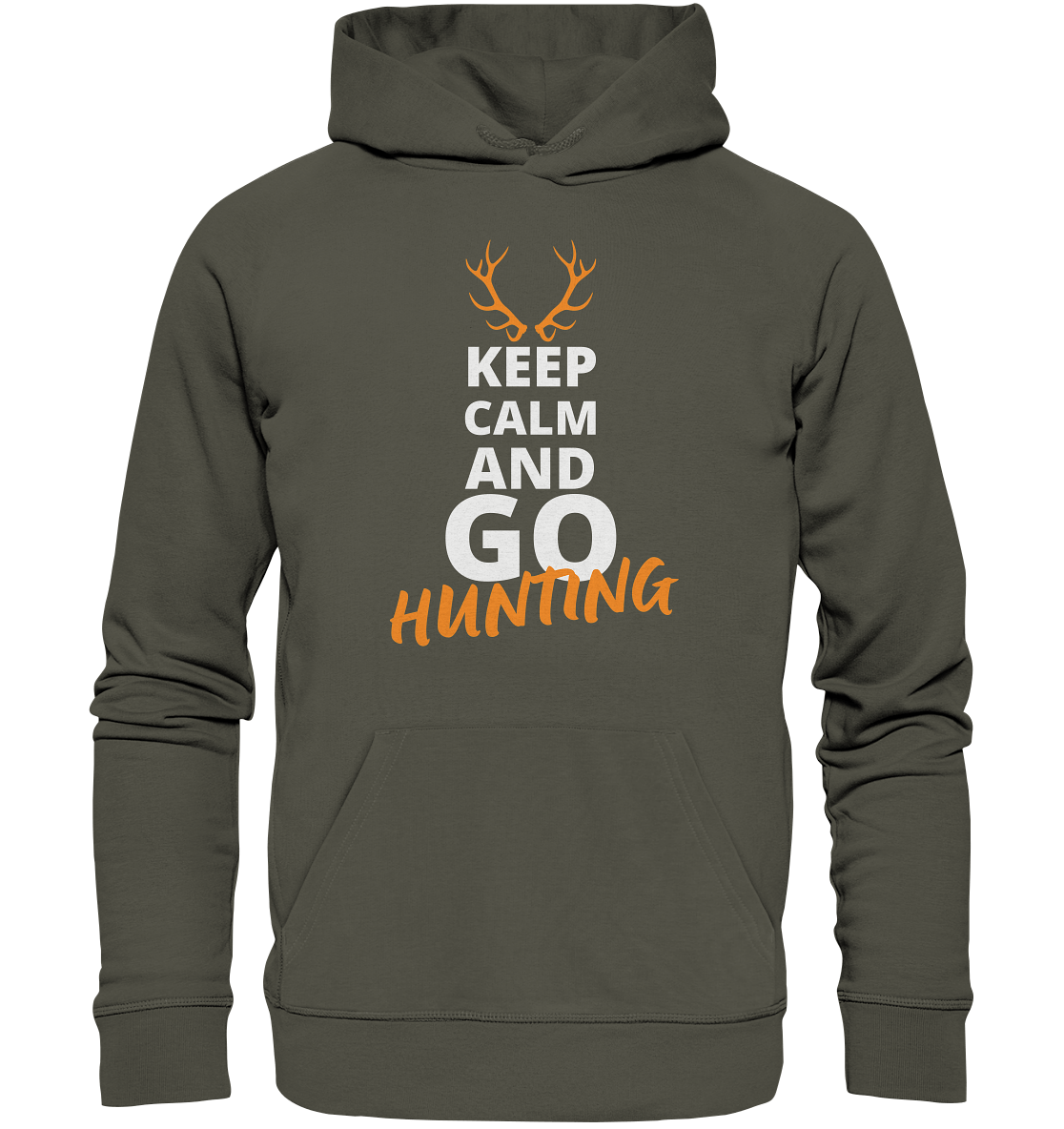 Keep calm and GO Hunting - Organic Hoodie