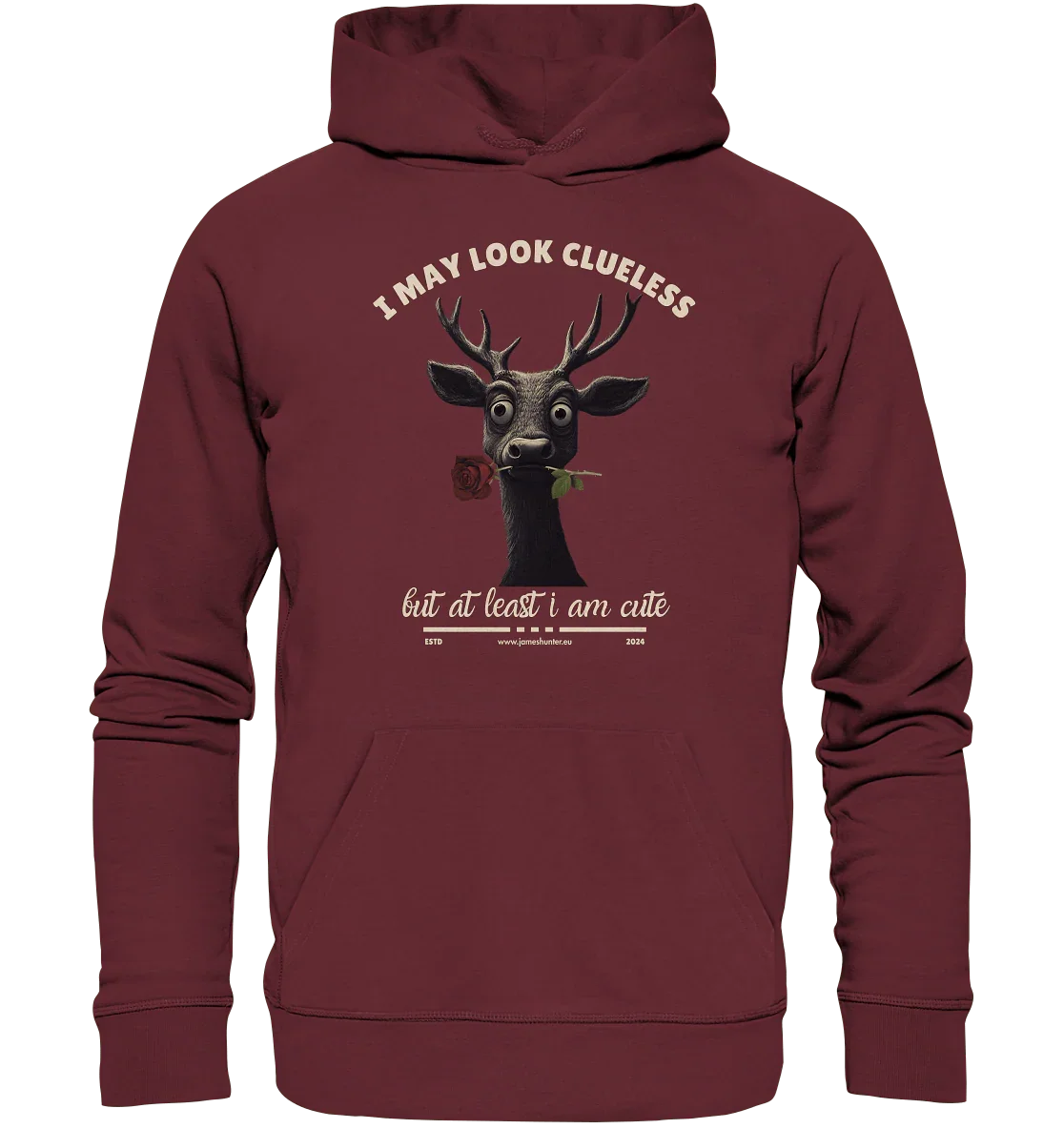 I May Look Clueless, But At Least I Am Cute - Organic Hoodie