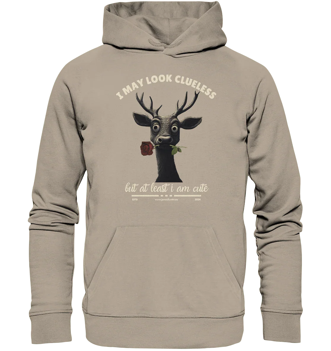 I May Look Clueless, But At Least I Am Cute - Organic Hoodie