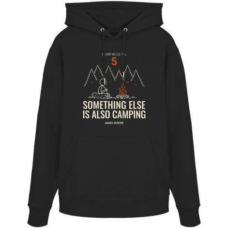 Rule 05 — Something Else Is Also Camping - Organic Hoodie