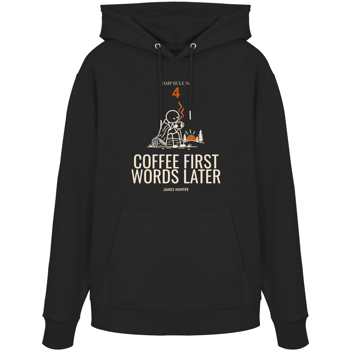 Rule 04 — Coffee First. Words Later. - Organic Hoodie