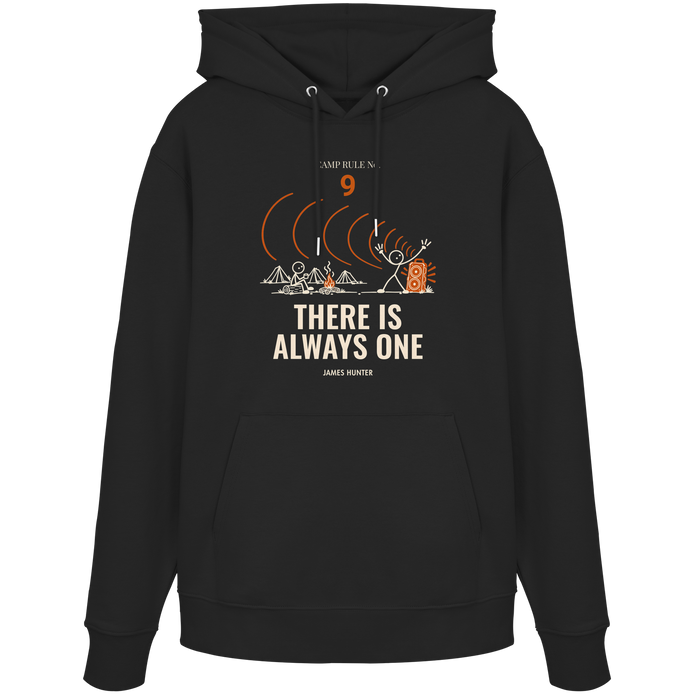 Rule 09 — There Is Always One - Organic Hoodie
