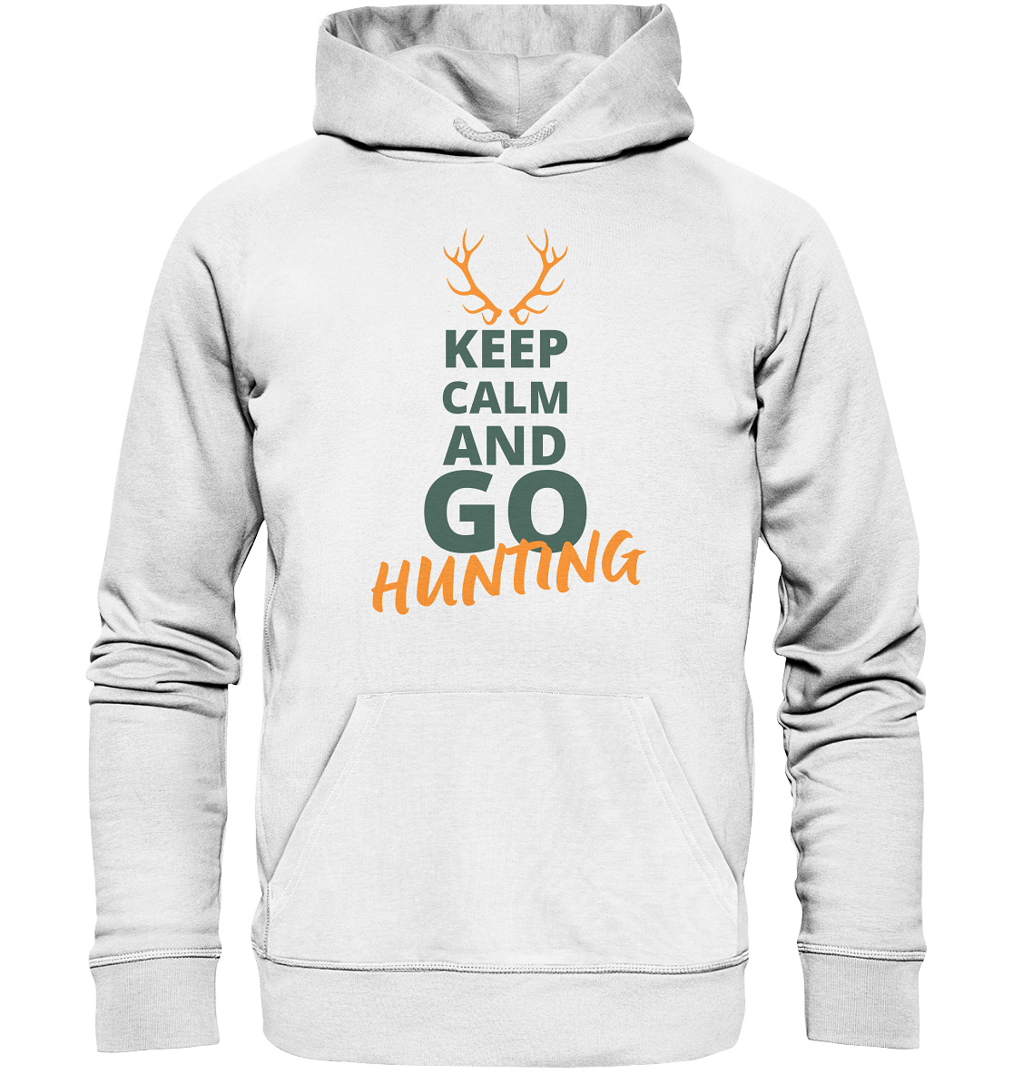 Keep calm and GO Hunting - Organic Hoodie