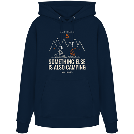 Rule 05 — Something Else Is Also Camping - Organic Hoodie