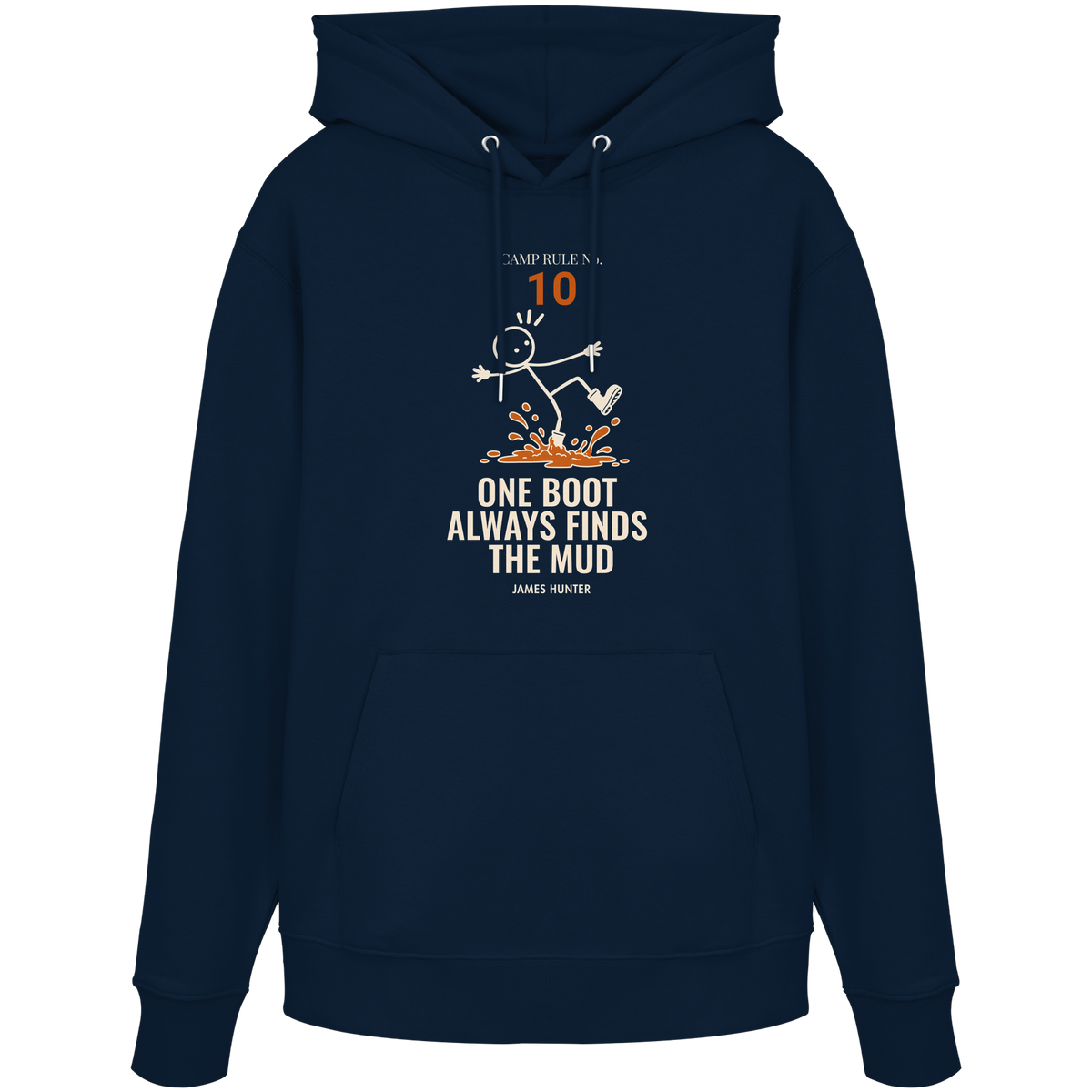 Rule 10 — One Boot Always Finds the Mud - Organic Hoodie