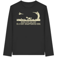 Münsterländer – Behind Every Bad Shot Is A Very Disappointed Dog Kopie - Organic Longsleeve T-Shirt