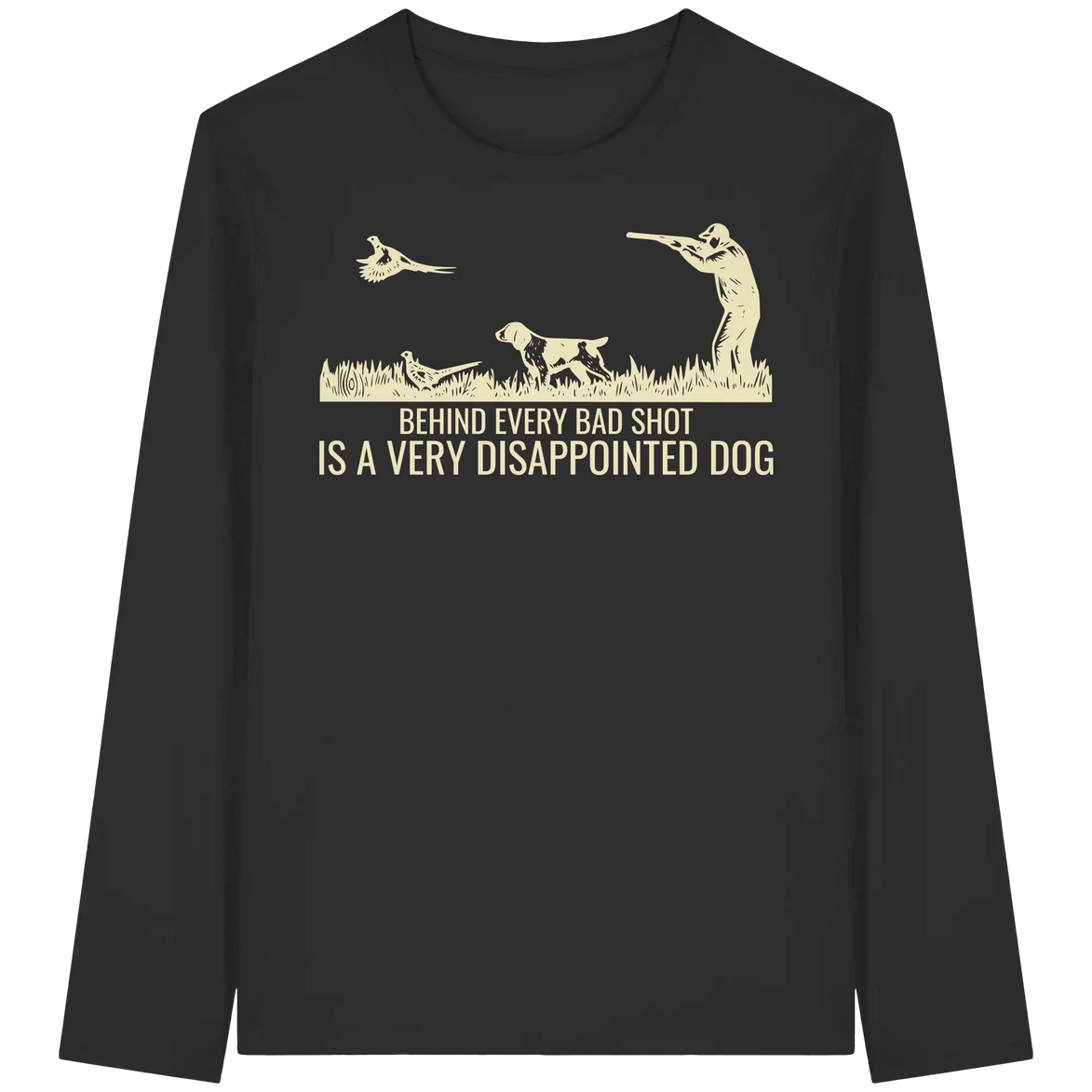 Münsterländer – Behind Every Bad Shot Is A Very Disappointed Dog Kopie - Organic Longsleeve T-Shirt