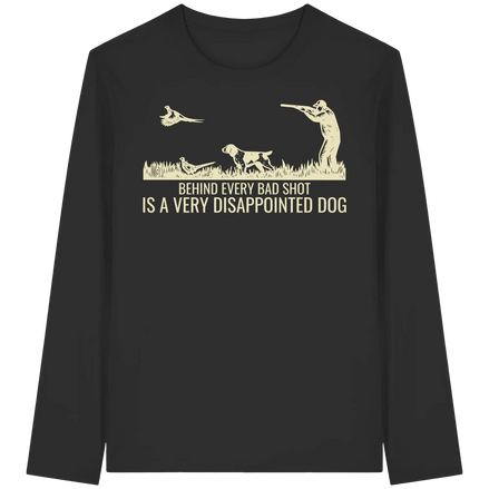 Münsterländer – Hinter jedem schlechten Schuss steckt ein sehr enttäuschter Hund Kopie - Bio Langarm-T-Shirt