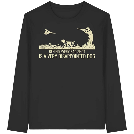 Münsterländer – Hinter jedem schlechten Schuss steckt ein sehr enttäuschter Hund Kopie - Bio Langarm-T-Shirt