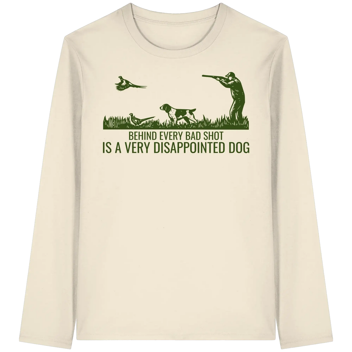Münsterländer – Behind Every Bad Shot Is A Very Disappointed Dog Kopie - Organic Longsleeve T-Shirt