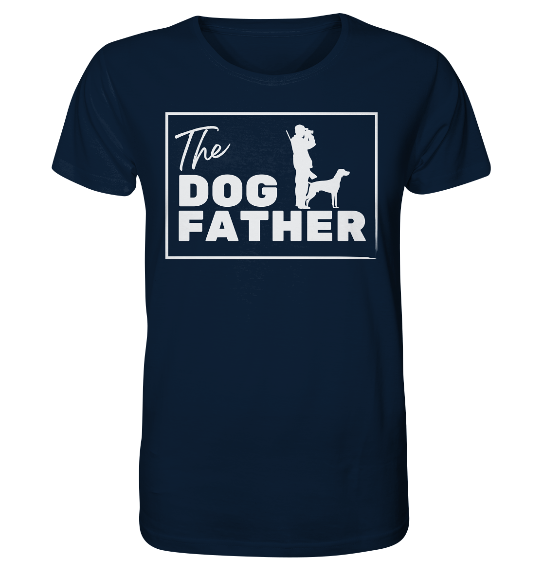 The Dog Father - Organic Shirt