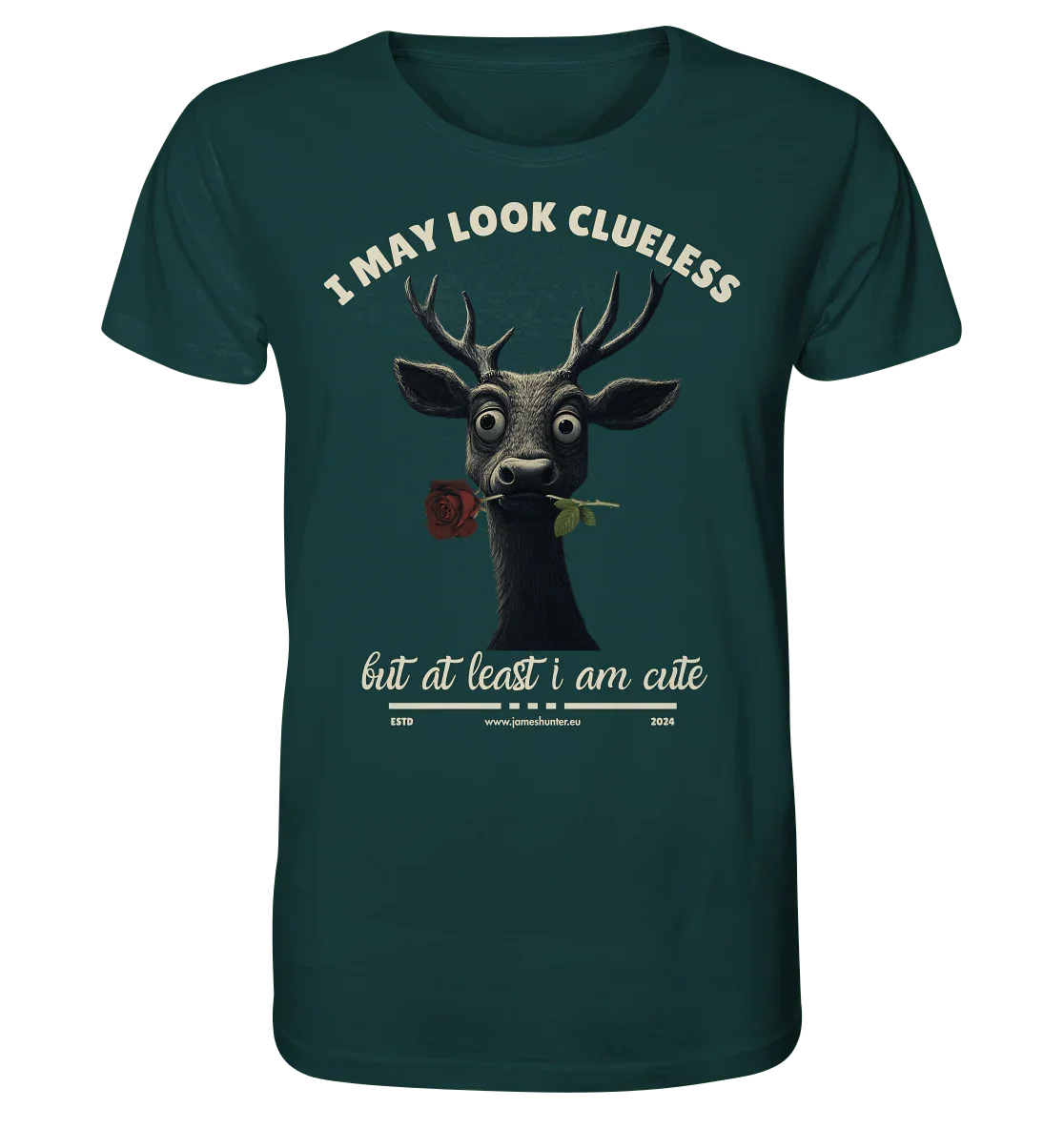 I May Look Clueless, But At Least I Am Cute - Organic Shirt