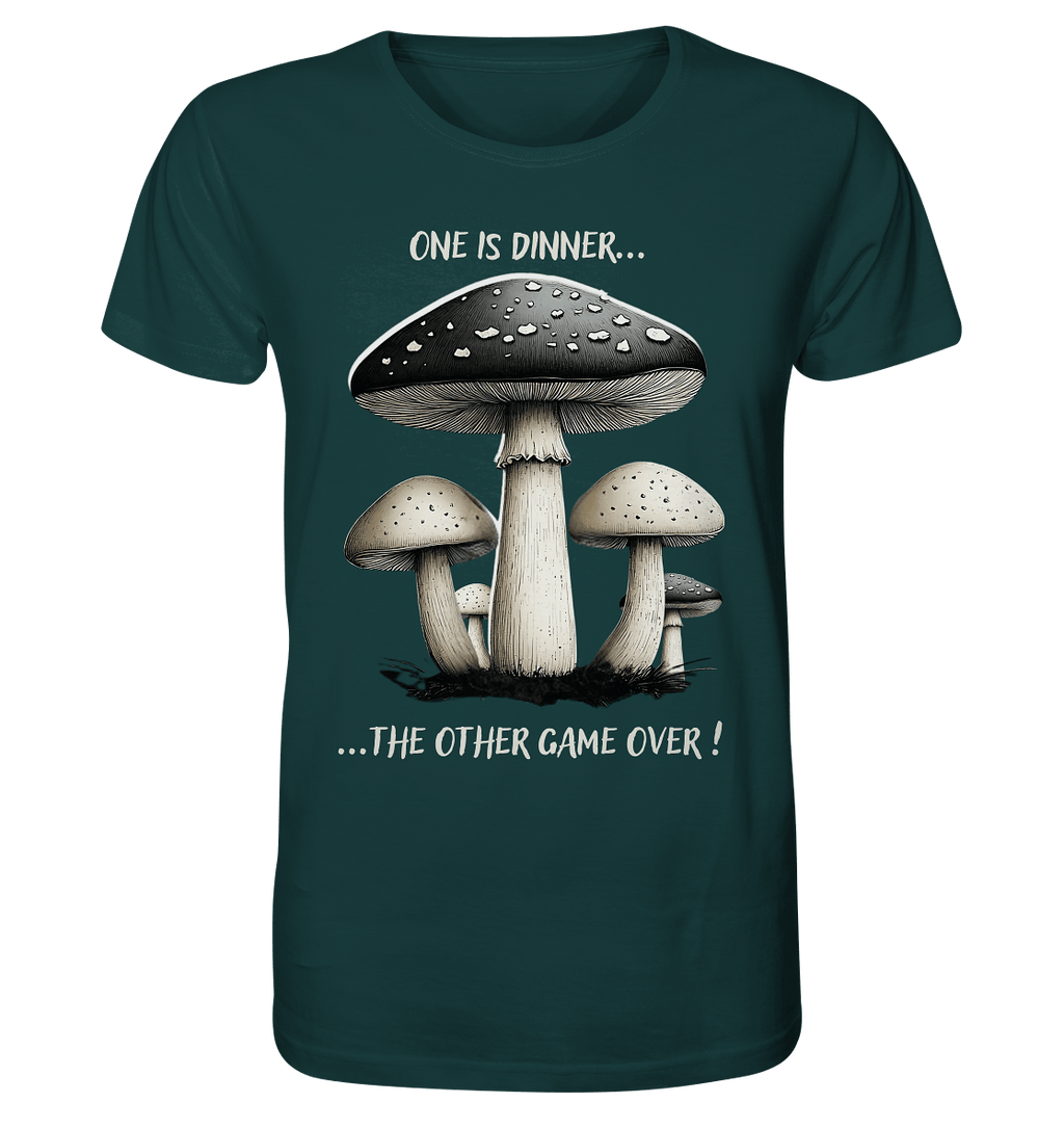 One is Dinner... the Other Game Over - Organic Shirt