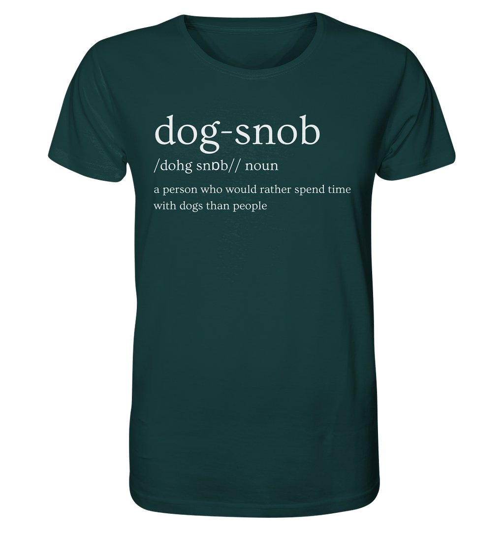 The Dog Snob - Organic Shirt