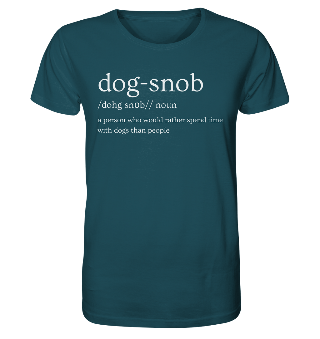 The Dog Snob - Organic Shirt