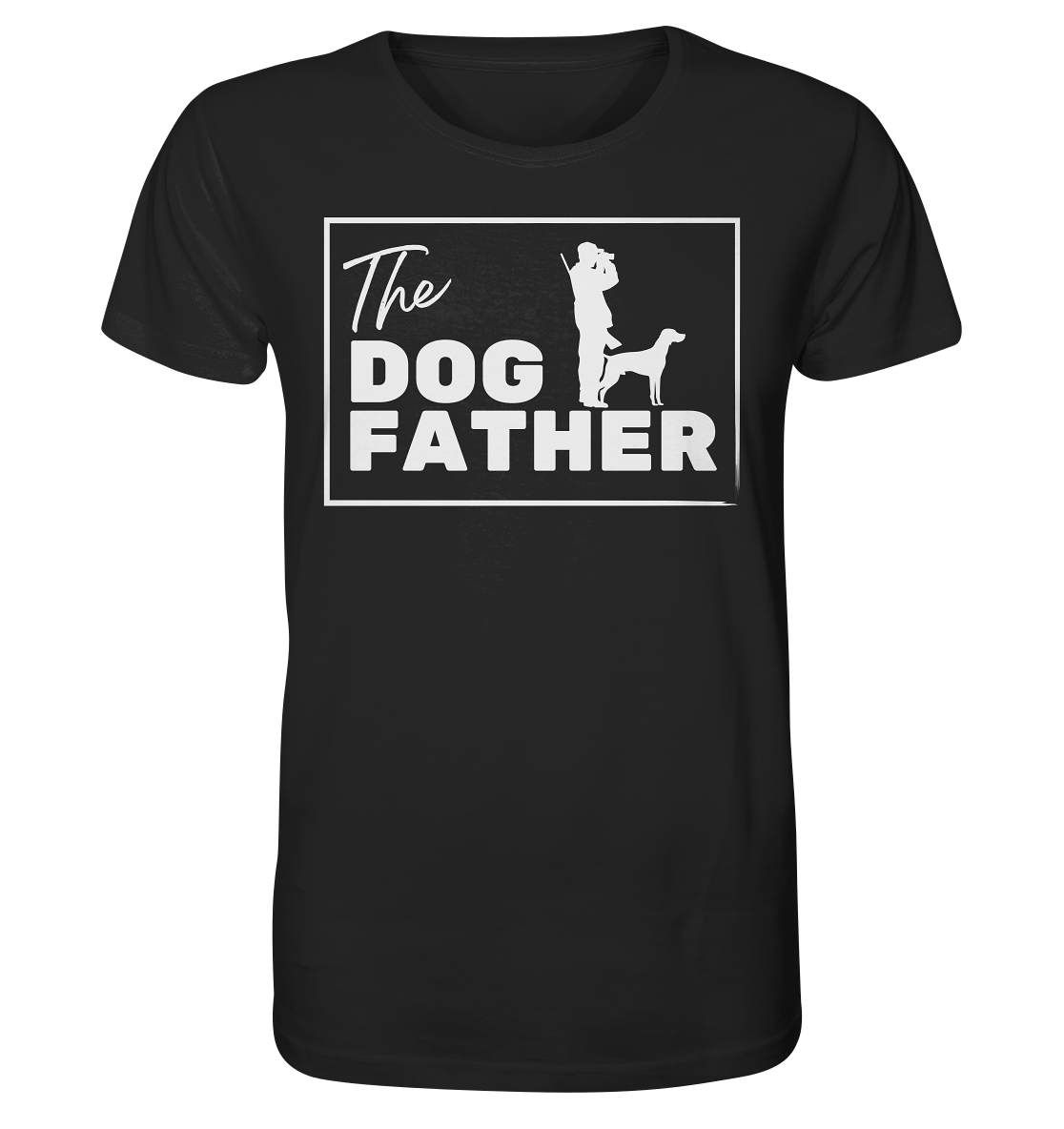 The Dog Father - Organic Shirt