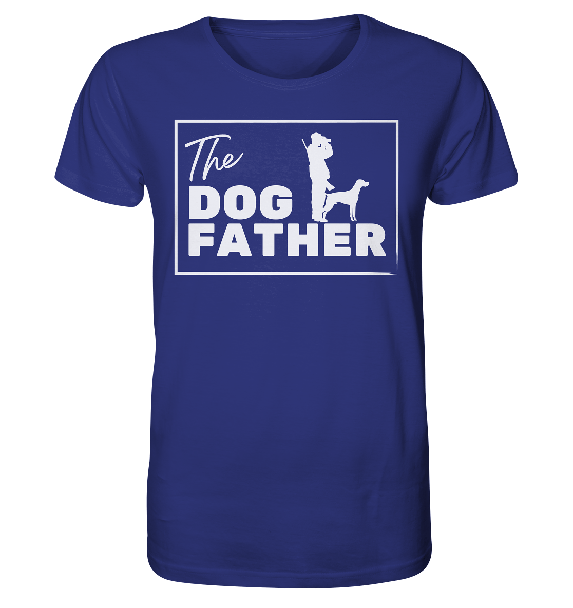 The Dog Father - Organic Shirt