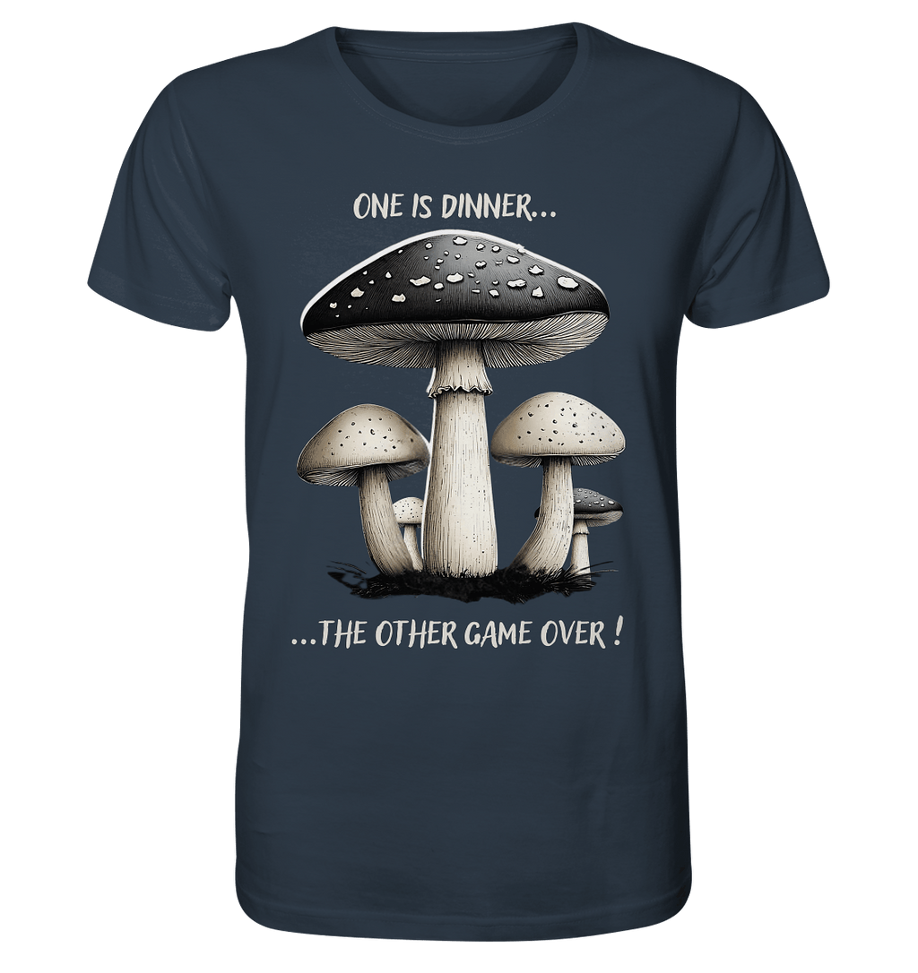 One is Dinner... the Other Game Over - Organic Shirt