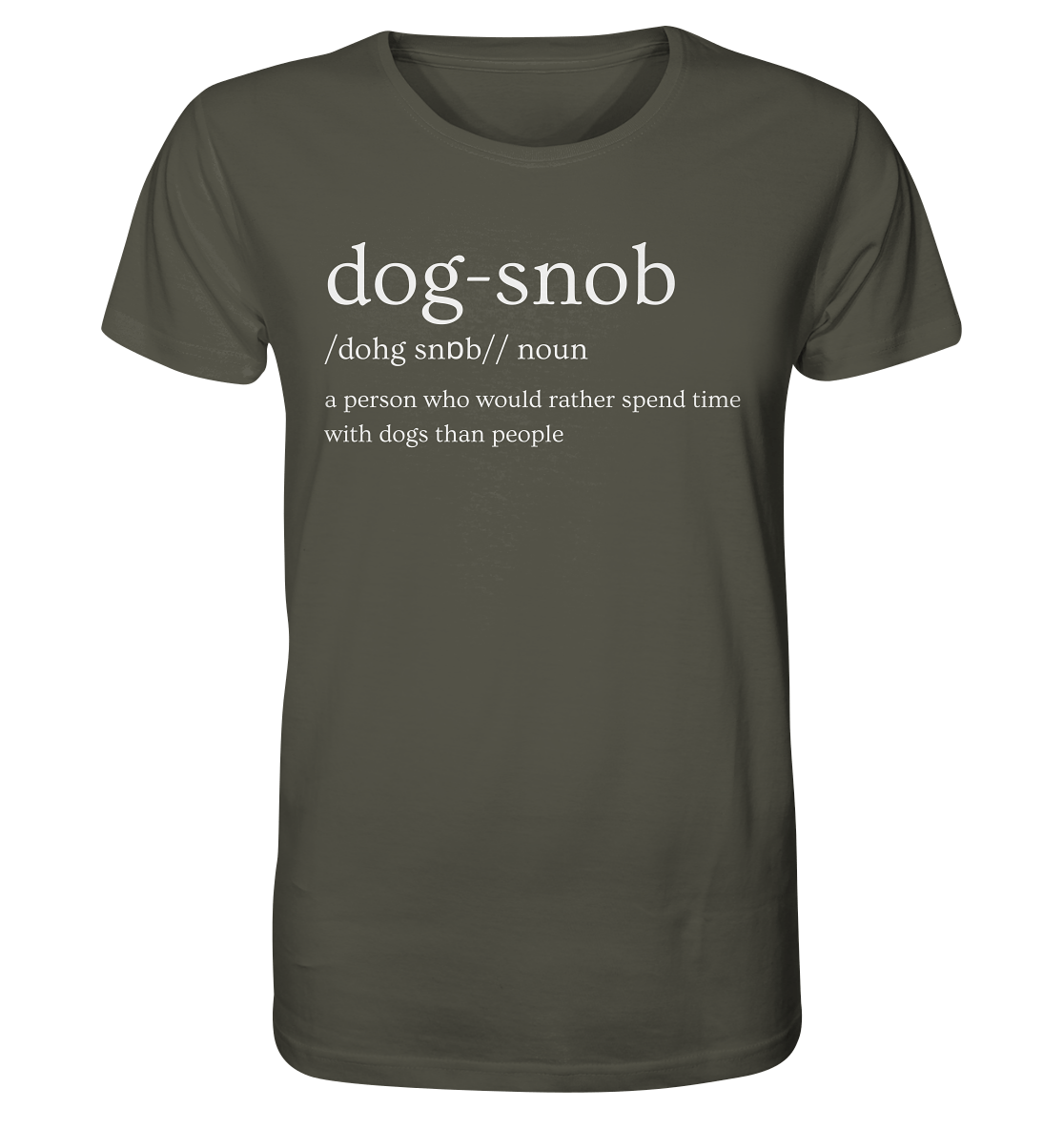 The Dog Snob - Organic Shirt