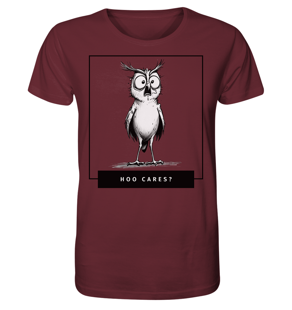 Hoo Cares ? - Organic Shirt