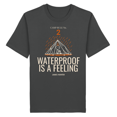 Rule 02 — Waterproof Is a Feeling - Organic Shirt