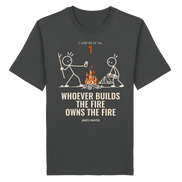 Rule 01 — Whoever Builds the Fire Owns the Fire - Organic Shirt