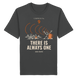 Rule 09 — There Is Always One - Organic Shirt